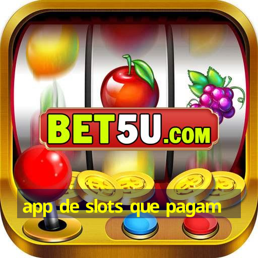 app de slots que pagam